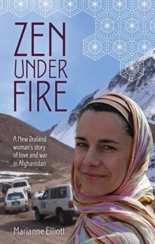 Zen Under Fire by Marianne Elliott Signed